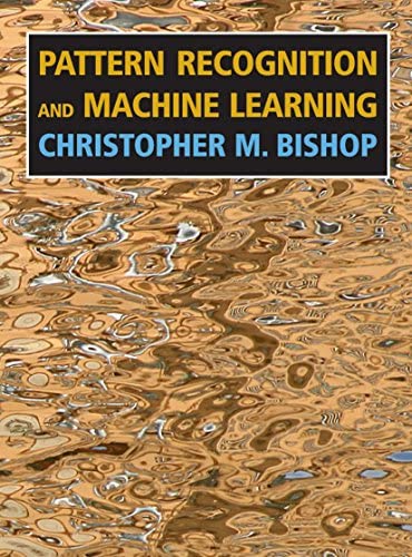 Christopher Bishop. Pattern Recognition and Machine Learning.